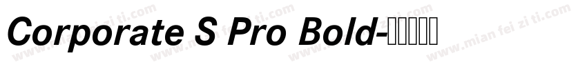 Corporate S Pro Bold字体转换